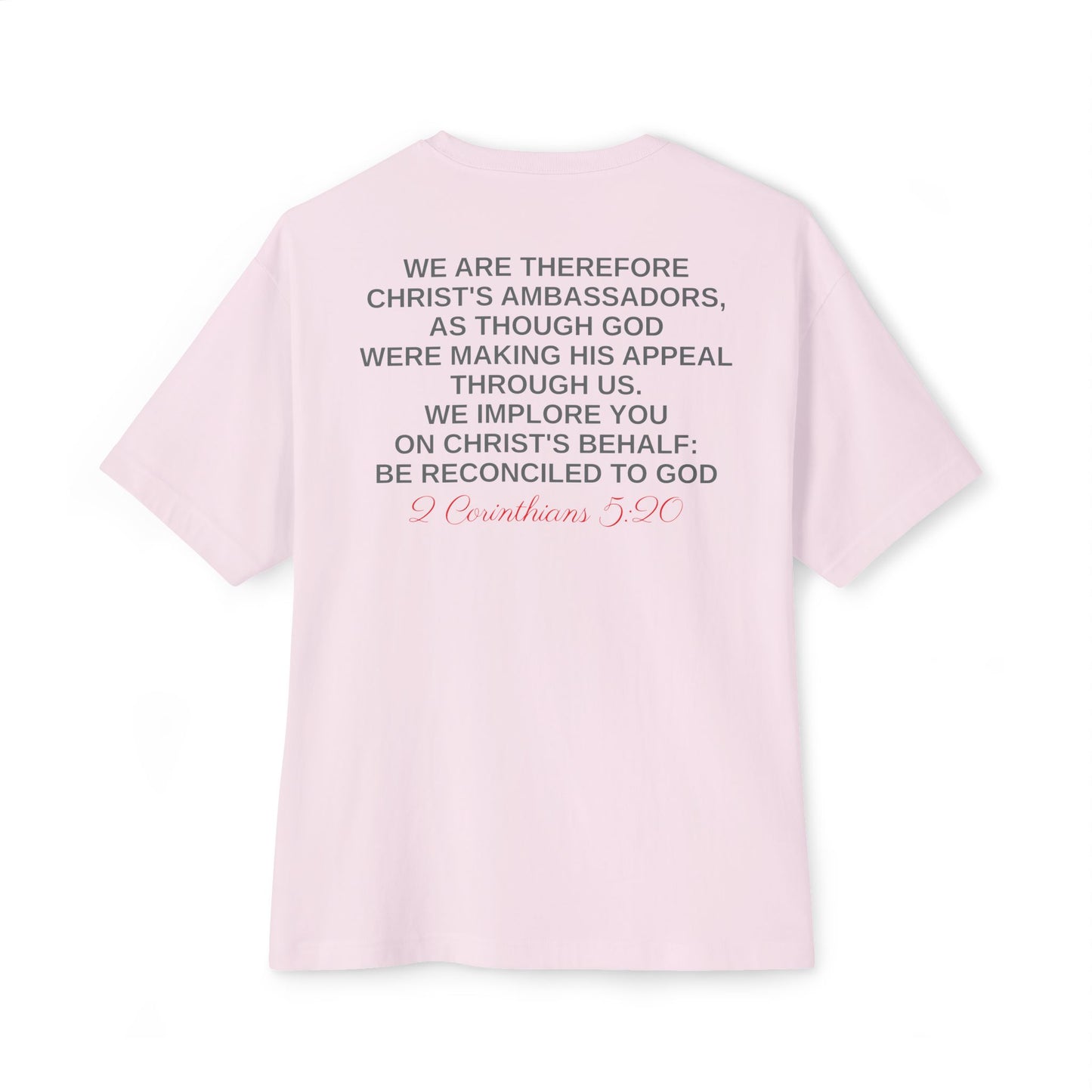 2 Corinthians 5:20 - Unisex Oversized Boxy Tee