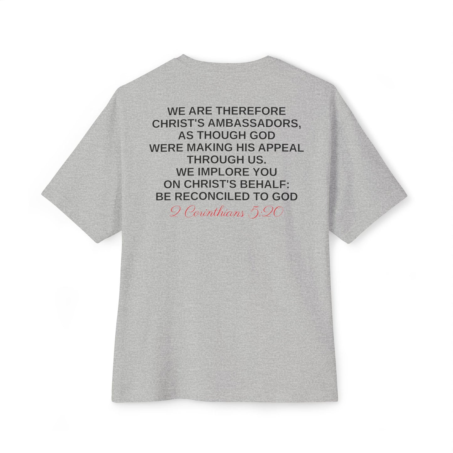 2 Corinthians 5:20 - Unisex Oversized Boxy Tee
